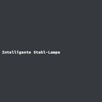 Intelligente Stahl-Lampe