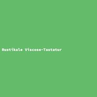 Rustikale Viscose-Tastatur