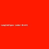 Langlebiges Leder-Brett
