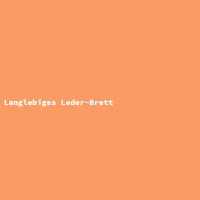 Langlebiges Leder-Brett