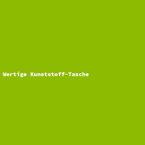 Wertige Kunststoff-Tasche