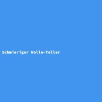 Schmieriger Wolle-Teller