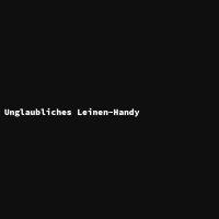 Unglaubliches Leinen-Handy