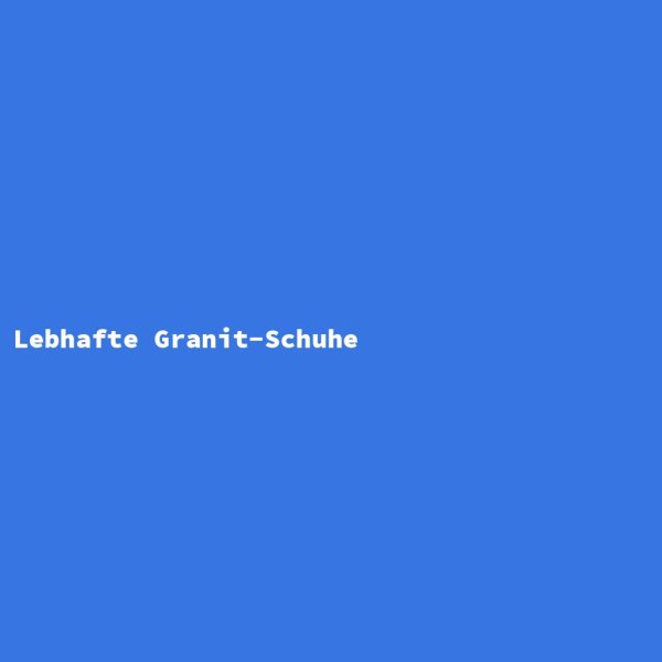 Lebhafte Granit-Schuhe