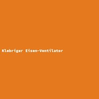 Klebriger Eisen-Ventilator