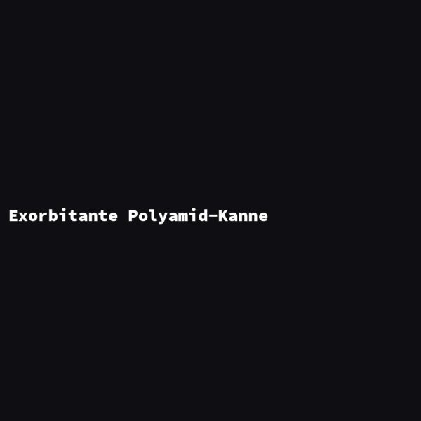 Exorbitante Polyamid-Kanne