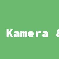 Kamera & Foto