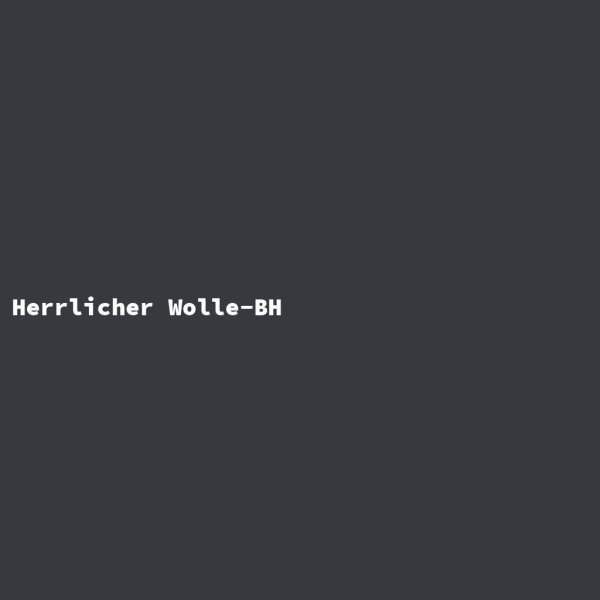 Herrlicher Wolle-BH