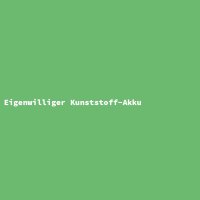 Eigenwilliger Kunststoff-Akku