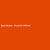 Rustikaler Plastik-Bikini