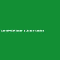 Aerodynamischer Elastan-Schirm