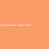 Unterhaltsamer Beton-Mixer