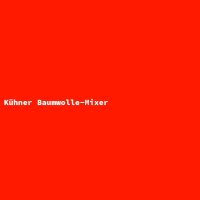 K&uuml;hner Baumwolle-Mixer
