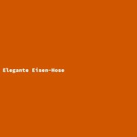 Elegante Eisen-Hose